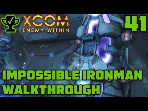 Ours are the Furies - XCOM Enemy Within Walkthrough Ep. 41 [XCOM Enemy Within Impossible Ironman]