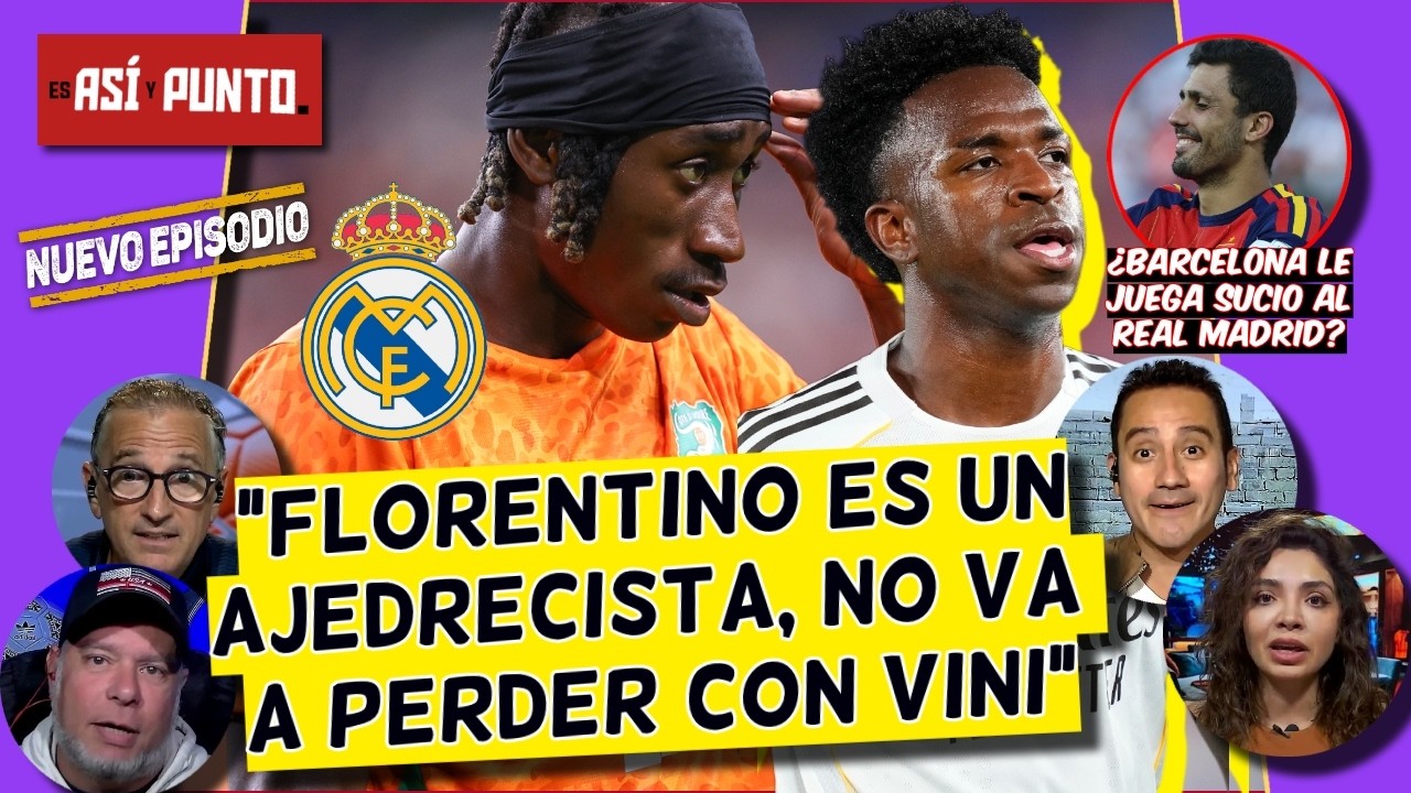 REAL MADRID APRIETA a VINICIUS porque FLORENTINO es todo un AJEDRECISTA | Es Así y Punto