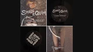Smell & Quim - Cosmic Bondage Club