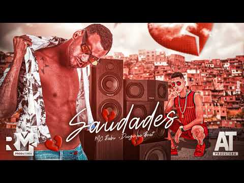 MC BABU, DIOGO NO BEAT - SAUDADES