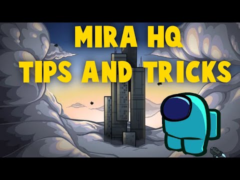 Among Us Tips And Tricks For Mira HQ
