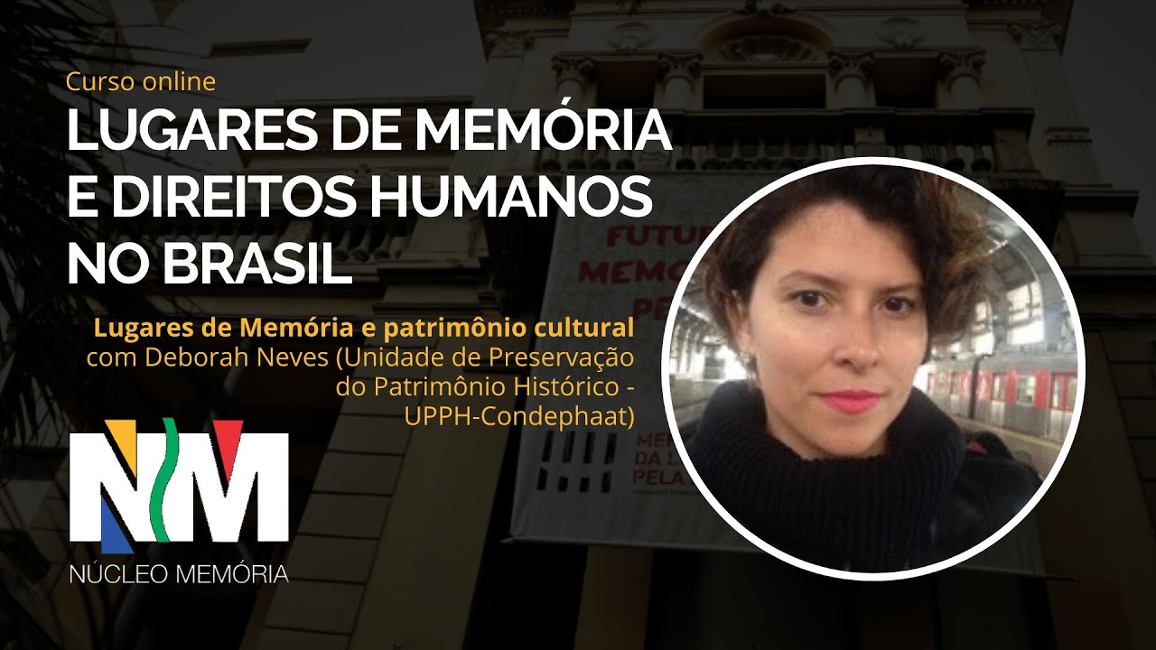 Aula 6 - Lugares de Memória e Patrimônio Cultural | Parte 1/2