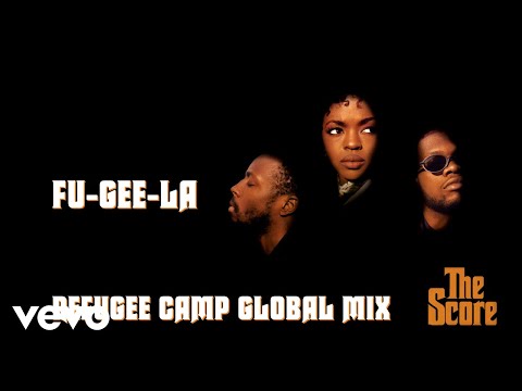 Fugees - Fu-Gee-La (Refugee Camp Global Mix - Audio)