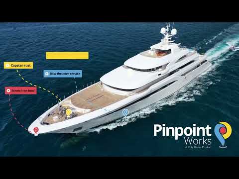 Yacht Project Management Software - Pinpoint Works for Superyachts