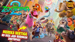 Download lagu FILM ZOOTOPIA 2 TERBARU‼️INIKAN YANG KALIAN TUNGGU‼️ALUR CERITA 'ZOOTOPIA 2' mp3