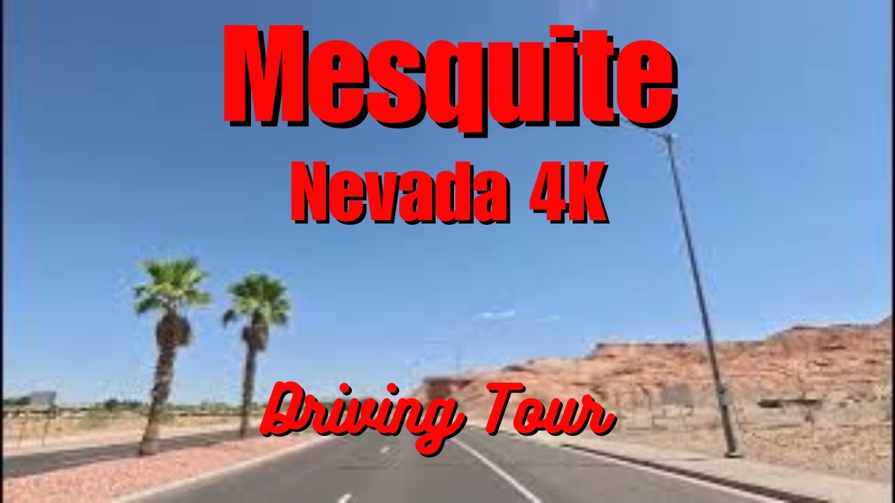 Drive Tour 4K | Mesquite, Nevada from the Road | Cinematic Desert Drive | 2025
