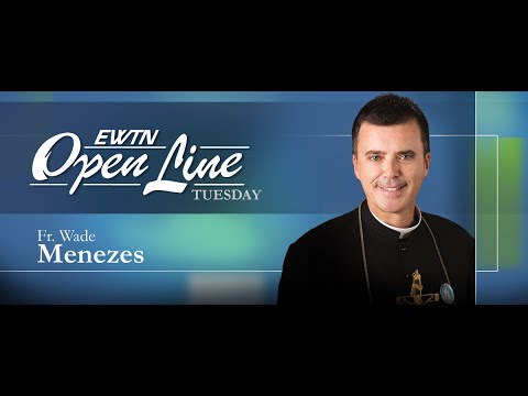 Open Line Tuesday with Fr. Wade Menezes, CPM - 09/09/25-St. Pier Giorgio Frassati & St. Carlo Acutis