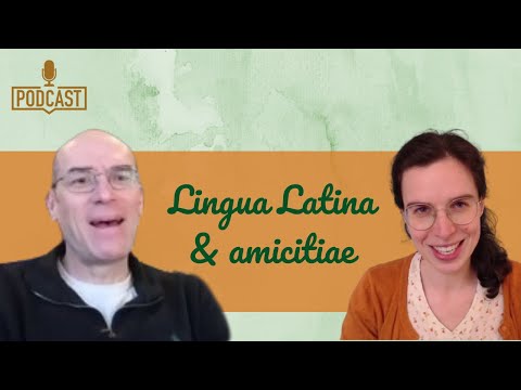 Linguam Latinam discere et novam amicitiam coniungere (cum J. Higgins) || Spoken Latin podcast (8)