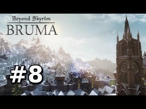 Let's Play Beyond Skyrim: Bruma Part 8 (Skyrim MODDED Episode 25)