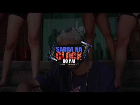 MC TOLENT - SARRA NA GLOCK DO PAI ( TIK TOK )
