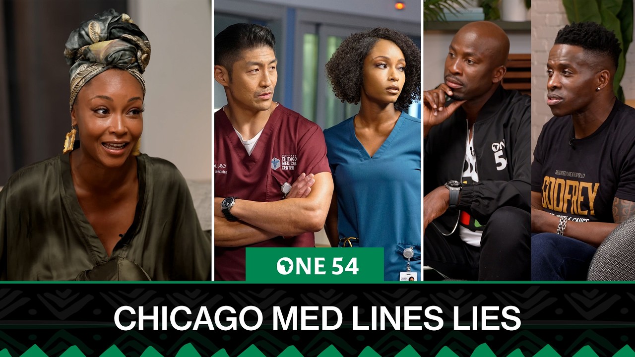 Yaya DaCosta On Chicago Med Lines Being Lies | One54 Africa Podcast