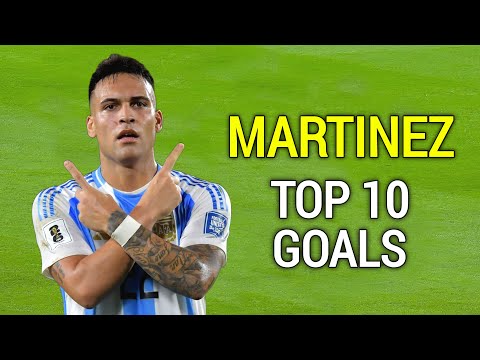 Lautaro Martinez - Top 10 Goals
