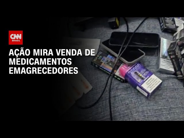RJ: Operação mira venda ilegal de medicamentos emagrecedores | CNN NOVO DIA
