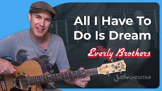 How to play All I Have To Do Is Dream by The Everly Brothers (Guitar Lesson SB-424)
