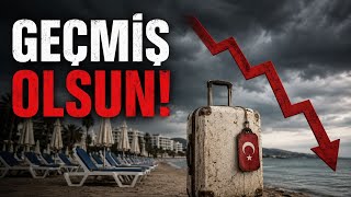 Türkiye’de Turizm Gerçekten Bitti mi? (Büyük Tehlike Kapıda!)