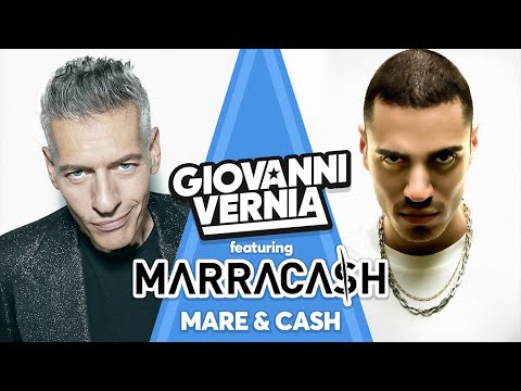 GIOVANNI VERNIA & MARRACASH - MARE & CASH