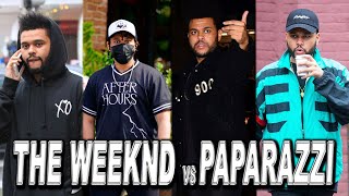 THE WEEKND vs PAPARAZZI