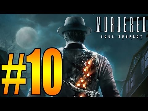 Murdered Soul Suspect Walkthrough Part 10 No Commentary