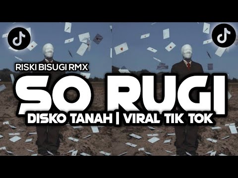 SO RUGI | DISKO TANAH VIRAL TIK TOK TERBARU 2024 ( Riski Bisugi )