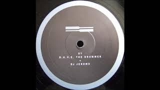 D.A.V.E. The Drummer + DJ Jerome ‎– AA. Untitled