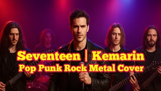 Download lagu Seventeen_kemarin  Rock Cover Full Energi Trending YouTube mp3