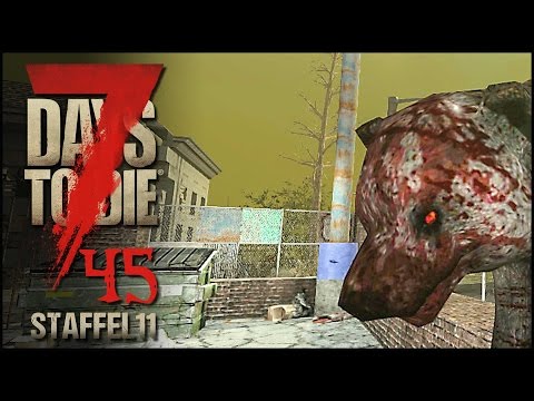Zombie Bär - 7 Days to Die S11E45 [Gameplay German Deutsch] [Let's Play]
