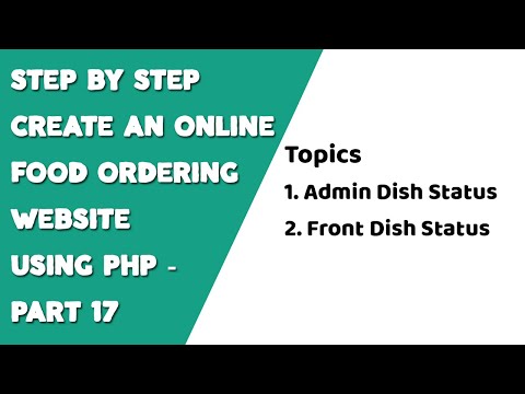 Step by step create an Online Food Ordering website using PHP Part 17