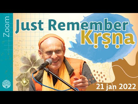 Just Remember Krishna - Zoom, 21 jan 2022