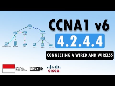 [CCNA1v6] 4.2.4.4 Packet Tracer - Connecting a Wired and Wireless | LENGKAP 100% (BAHASA) | 2019