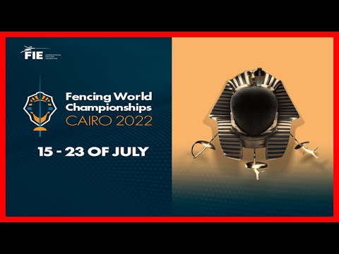 Cairo 2022 Fencing World Championships - DAY04 Piste Red