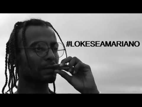 LOKESEA MARIANO - Quien fuera yo (Video Oficial)
