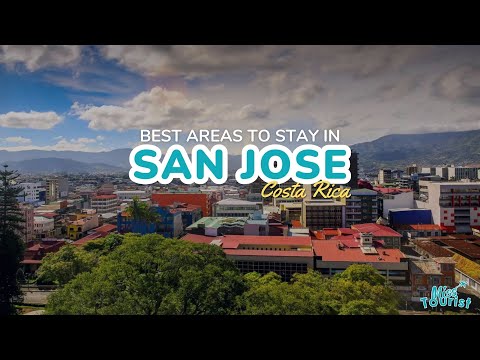 San José, Costa Rica: The Top 3 Areas to Stay