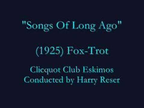 "Songs Of Long Ago"  (1925) Harry Reser
