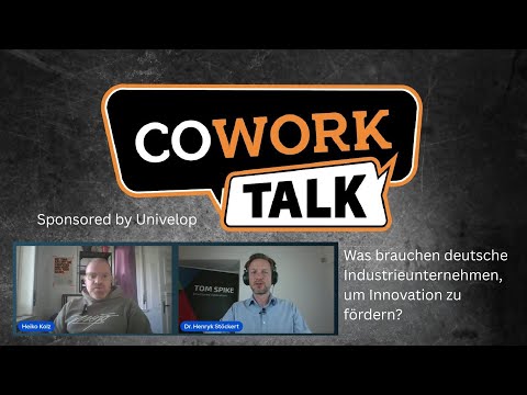 Innovation in Industrieunternehmen, aber wie? #innovation #industrie #zukunftsorte coworktalk #21