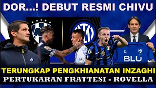 Download lagu DEBUT CHIVU DI INTER MILAN -FAKTA INZAGHI KHIANATI NERAZZURI -PERTUKARAN FRATTESI ROVELLA KIAN DEKAT mp3