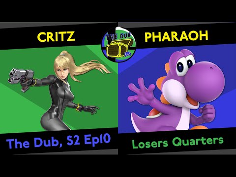 TN | Critz (ZSS) vs NTC | Pharaoh (Yoshi) - Losers Quarters - The Dub, S2 Ep10 AKFirez Saga (SSBU Si