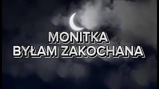 Musik-Video-Miniaturansicht zu Byłam zakochana Songtext von Monitka