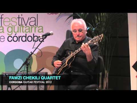 FAWZI CHEKILI QUARTET (completo). Cordoba Guitar Festival 2012