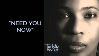"Need You Now" - Macy Gray