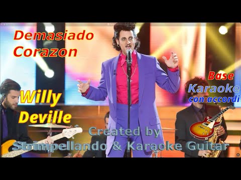 Demasiado Corazon - Willy Deville