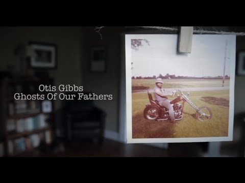 Otis Gibbs -Ghosts Of Our Fathers (Official Video)