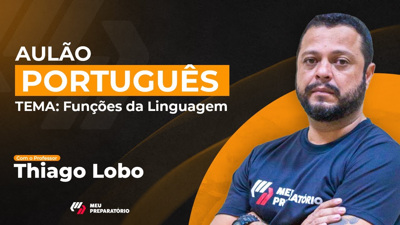 AULÃO PORTUGUES  Prof. THIAGO LOBO ▪️TEMA: FUNÇÕES DA LINGUAGEM