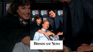 Broadcast News