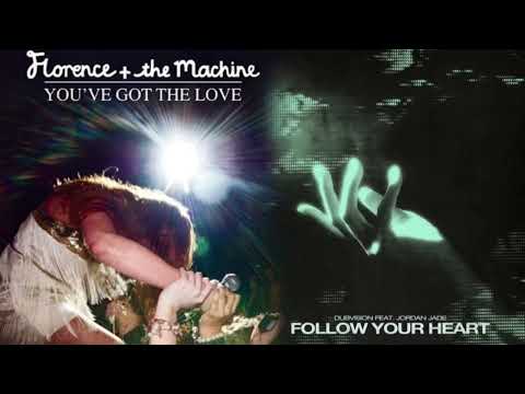 Dubvision vs. Florence + The Machine - Follow Your Heart vs. You’ve Got The Love (Remake Mashup)