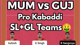 MUM vs GUJ Pro Kabaddi Match Fantasy Preview