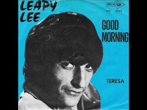 Good morning / Leapy Lee.