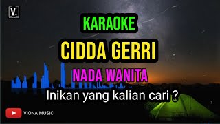 Download lagu CIDDA GERRI ( KARAOKE ) LAGU BUGIS TREND | NADA WANITA mp3