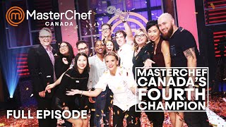 A Finale to Finish in MasterChef Canada | S04 E12 | Full Episode | MasterChef World