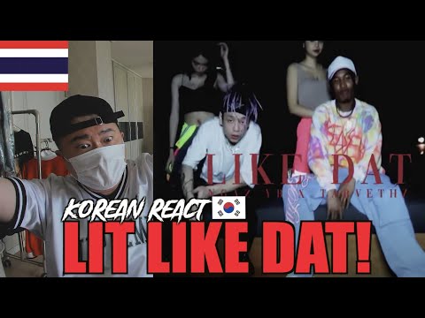 Korean Hiphop Junkie react to NGAZ YB x TARVETHZ - LIKE DAT (THAI/ENG SUB)