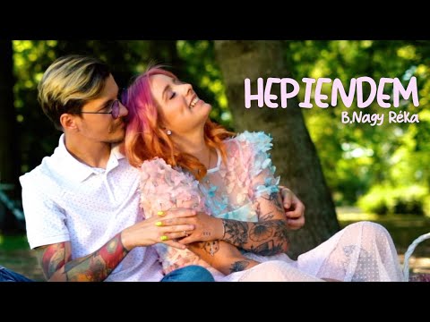 B. Nagy Réka - hepiendem | Official Music Video